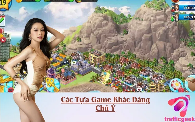 Các Tựa Game Khác Đáng Chú Ý