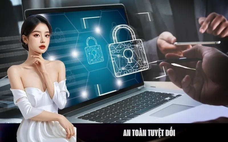 An Toàn Tuyệt Đối