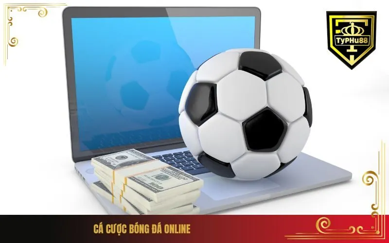 Cá cược bóng đá online