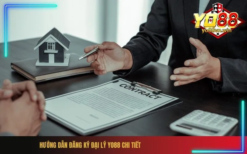 Hướng Dẫn Đăng Ký Đại Lý Yo88 Chi Tiết