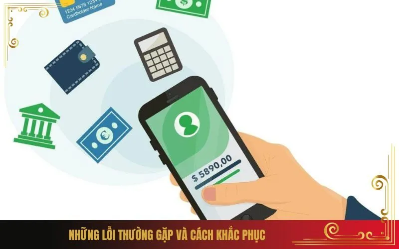 Những lỗi thường gặp và cách khắc phục