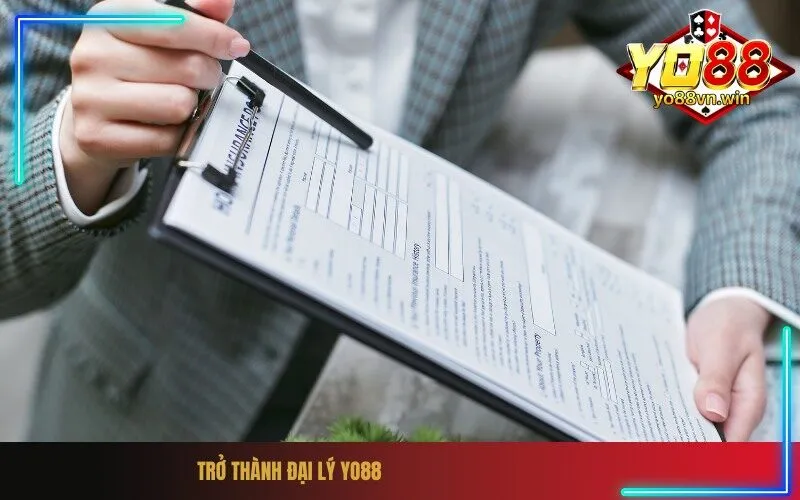 Trở Thành Đại Lý Yo88