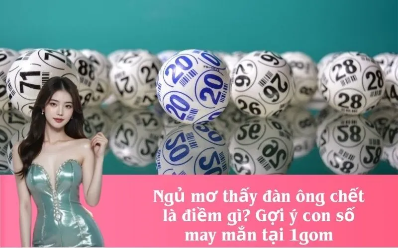 Ngủ mơ thấy đàn ông chết là điềm gì? Gợi ý con số may mắn tại 1gom